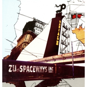 Zu,Spaceways INC - RADIALE (1 x LP)