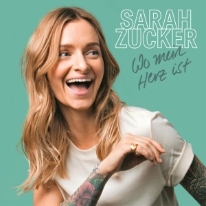 ZUCKER, SARAH - WO MEIN HERZ IST