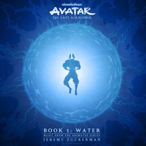 ZUCKERMAN, JEREMY - AVATAR: THE LAST AIRBENDER - BOOK 1: WATER