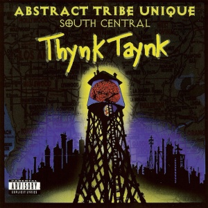 ABSTRACT TRIBE UNIQUE - SOUTH CENTRAL THYNK TAYNK