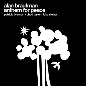 Alan Braufman - ANTHEM OF PEACE (1 x LP)