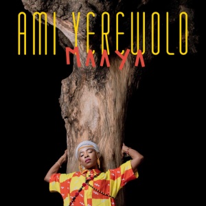 Ami Yerewolo - MAAYA (1 x LP)