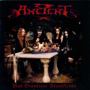 Ancient - MAD GRANDIOSE BLOODFIENDS (2 x LP)