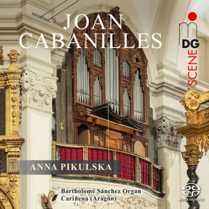 Anna Pikulska - CABANILLES: WORKS FOR ORGAN (1 x CD)