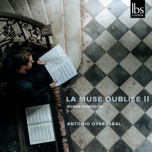 Antonio Oyarzabal - LA MUSE OUBLIEE II: WOMEN COMPOSERS (1 x CD)