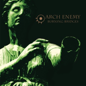 ARCH ENEMY - Burning Bridges (Re-issue 2023)