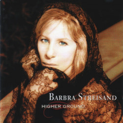 Barbra Streisand – албум Higher Ground (CD)