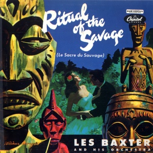 BAXTER, LES AND HIS OR... - RITUAL OF THE SAVAGE