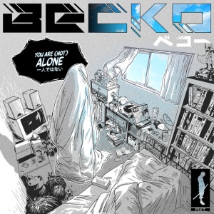 BECKO - YOU ARE (NOT) ALONE