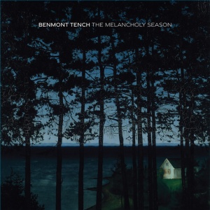 BENMONT TENCH - THE MELANCHOLY SEASON