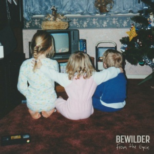 BEWILDER - FROM THE EYRIE