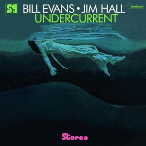 Bill Evans – албум Undercurrent