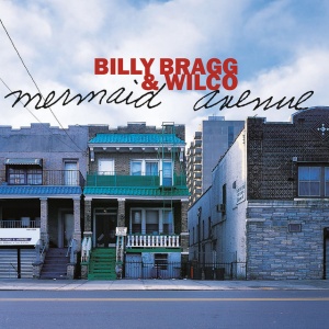 Billy Bragg,Wilco - MERMAID AVENUE (2 x LP)