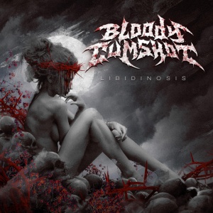 Bloody Cumshot - LIBIDINOSIS (1 x CD)