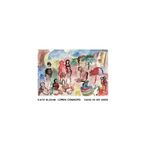 BLOOM, KATH & LORE... - SAND IN MY SHOE