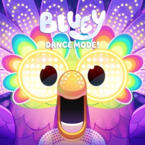 BLUEY - BLUEY DANCE MODE!