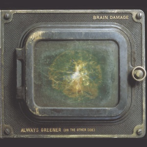 Brain Damage - ALWAYS GREENER (2 x LP)