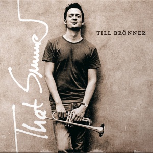 BRONNER, TILL - THAT SUMMER