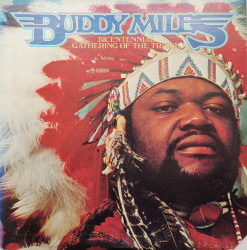 Buddy Miles – албум Bicentennial Gathering Of The Tribes