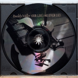Buddy Miller ‎– албум Your Love And Other Lies (CD) - Img 3