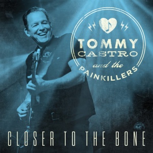 CASTRO, TOMMY - CLOSER TO THE BONE