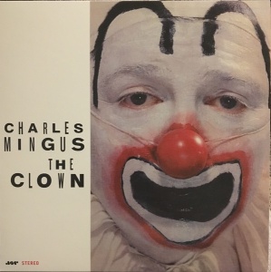 CHARLES MINGUS - CLOWN