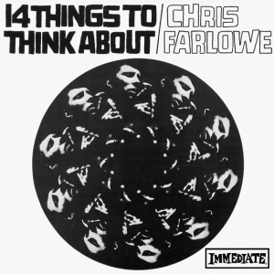 Chris Farlowe - 14 THINGS TO THINK ABOUT (1 x CD)
