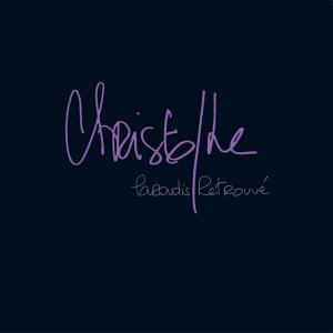 CHRISTOPHE - PARADIS RETROUVE