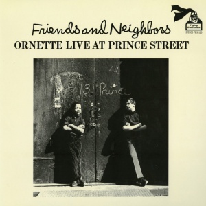 COLEMAN, ORNETTE - FRIENDS AND NEIGHBORS