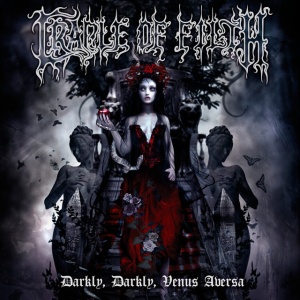 CRADLE OF FILTH - DARKLY DARKLY VENUS AVERSA