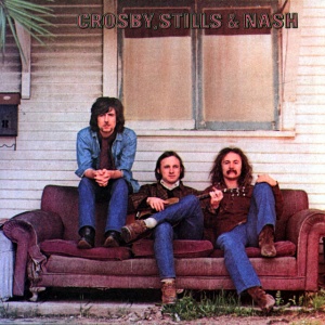 CROSBY, STILLS & NASH - CROSBY, STILLS & NASH