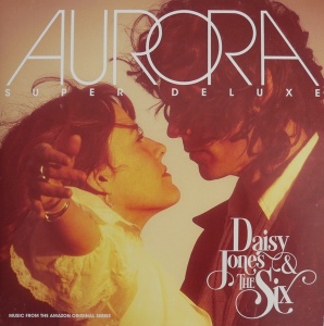 Daisy Jones & The Six – албум Aurora