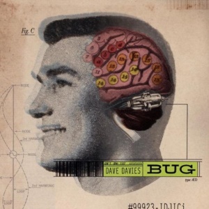 DAVE DAVIES - BUG