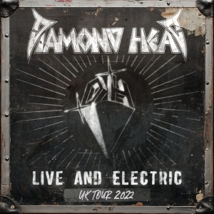 DIAMOND HEAD - LIVE AND ELECTRIC