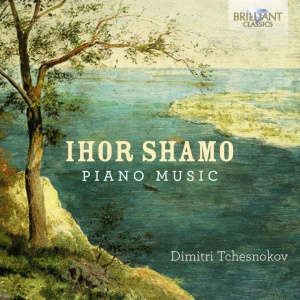 Dimitri Tchesnokov - IHOR SHAMO: PIANO MUSIC (3 x CD)