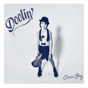 DOOLIN' - CIRCUS BOY