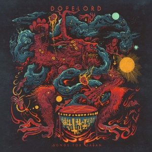 Dopelord - SONGS FOR SATAN (1 x LP)