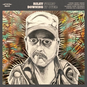DOWNING, RILEY - START IT OVER