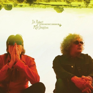 Dr Robert,Matt Deighton - THE INSTANT GARDEN (1 x LP)