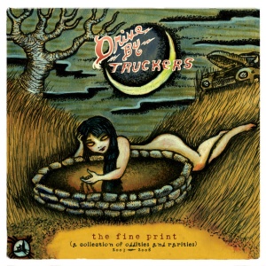 DRIVE-BY TRUCKERS - THE FINE PRINT