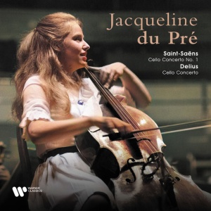 DU PRE, JACQUELINE - SAINT-SAENS: CELLO CONCERTO NO. 1 / DELIUS: CELLO CONCERTO