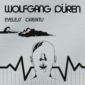 DUREN, WOLFGANG - EYELESS DREAMS