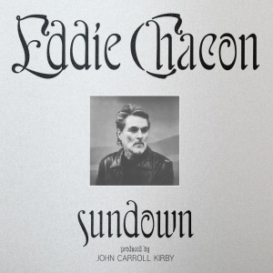 Eddie Chacon – албум Sundown