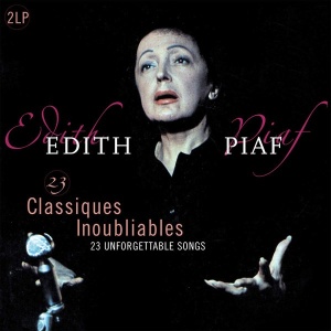 Edith Piaf – 23 Classiques Inoubliables - 23 Unforgettable Songs (2xLP)