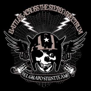EL GUAPO STUNTTEAM - BATTLES ACROSS THE STEREO SPECTRUM