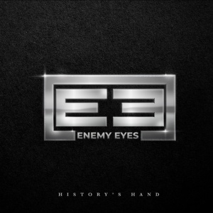 ENEMY EYES - HISTORY'S HAND