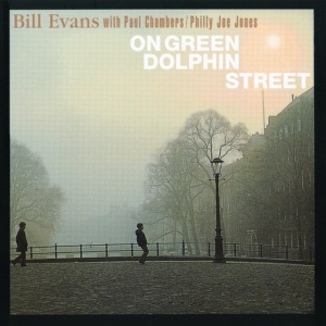 EVANS, BILL - GREEN DOLPHIN STREET