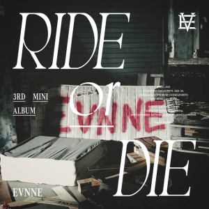EVNNE - RIDE OR DIE