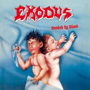 EXODUS - Bonded By Blood