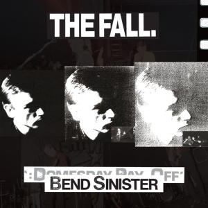 FALL - BEND SINISTER - THE DOMESDAY PAY-OFF TRIAD - PLUS